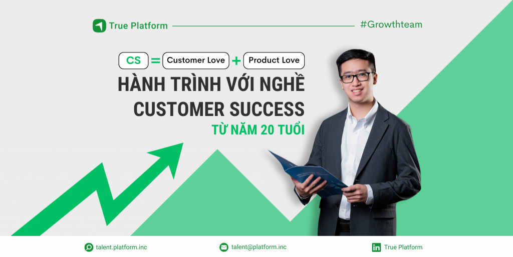 Hành trình với nghề Customer Success từ tuổi 20 